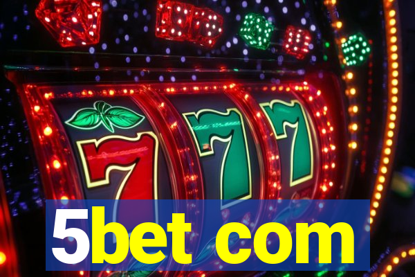 5bet com